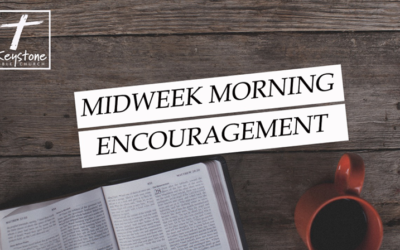 Midweek Morning Encouragement